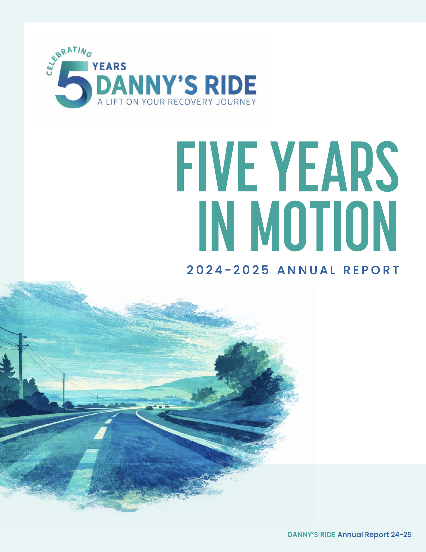 Danny’s Ride 2024–2025 Annual Report cover